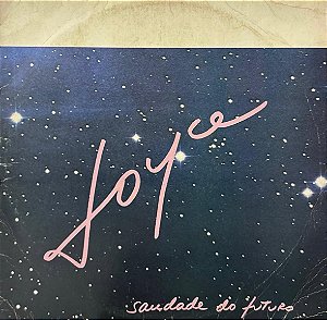 LP Joyce – Saudade Do Futuro