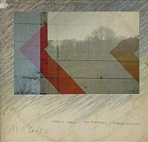 LP Charlie Haden, Jan Garbarek, Egberto Gismonti – Magico