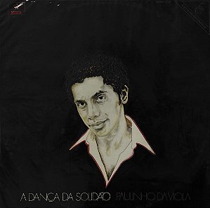 LP Paulinho Da Viola – A Dança Da Solidão