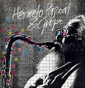 LP Hermeto Pascoal & Grupo – Hermeto Pascoal & Grupo