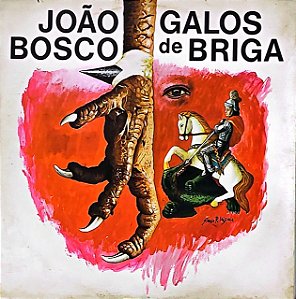 LP João Bosco – Galos De Briga