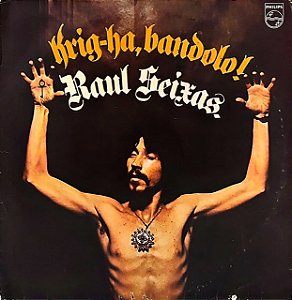 LP Raul Seixas – Krig-Ha, Bandolo!