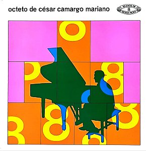 LP Octeto De César Camargo Mariano – Octeto De César Camargo Mariano