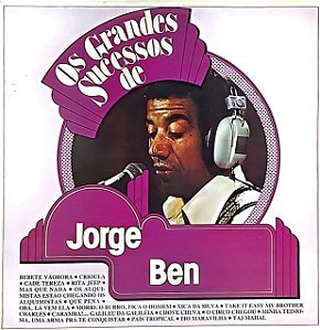 LP Jorge Ben – Os Grandes Sucessos De Jorge Ben