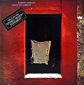 LP Egberto Gismonti – Dança Das Cabeças