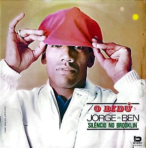 LP Jorge Ben – O Bidu: Silencio No Brooklin