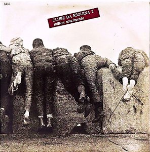 LP Milton Nascimento – Clube Da Esquina 2