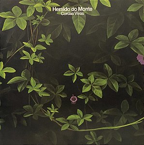 LP Heraldo Do Monte – Cordas Vivas