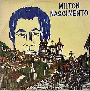 LP Milton Nascimento – Milton Nascimento