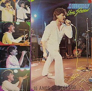 LP Belchior – Um Show: 10 Anos De Sucesso