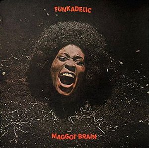 LP Funkadelic – Maggot Brain