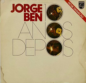 LP Jorge Ben – 10 Anos Depois