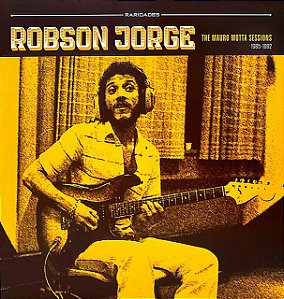 LP Robson Jorge, Mauro Motta – The Mauro Motta Sessions (1985-1992)