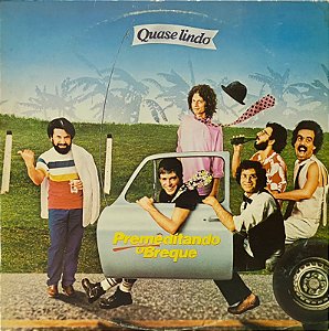 LP Premeditando O Breque – Quase Lindo