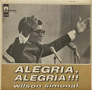 LP Wilson Simonal – Alegria, Alegria !!!