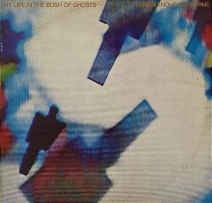 LP Brian Eno - David Byrne – My Life In The Bush Of Ghosts
