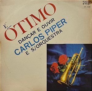 LP Carlos Piper E S/ Orquestra – É Ótimo Dançar E Ouvir