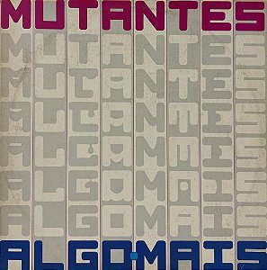 LP Mutantes – Algo Mais