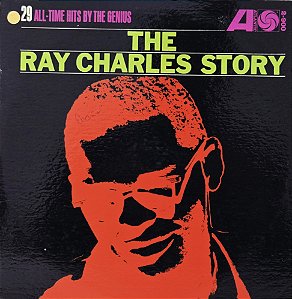 LP Ray Charles – The Ray Charles Story - 1962 - U.S.A.