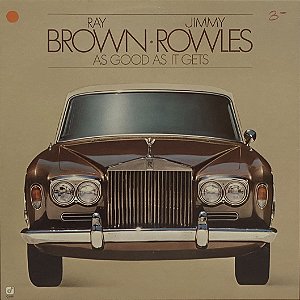 LP Ray Brown · Jimmy Rowles – As Good As It Gets - 1978 - U.S.A. - Cool Jazz