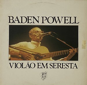 LP Baden Powell – Violão Em Seresta
