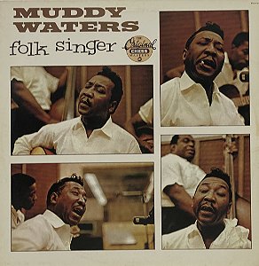 LP Muddy Waters – Folk Singer - Chicago Blues