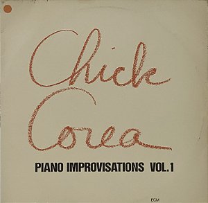 LP Chick Corea – Piano Improvisations, Vol. 1 - Free Jazz