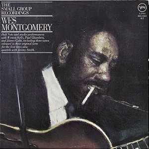 LP Wes Montgomery – The Small Group Recordings - Duplo
