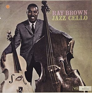 LP Ray Brown – Jazz Cello