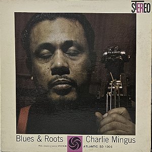 LP Charles Mingus – Blues & Roots 1961 - U.S.A.