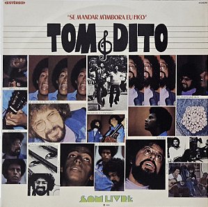 LP Tom & Dito – Se Mandar M' Imbora Eu Fico - 1974 - Tamanco Malandrinho