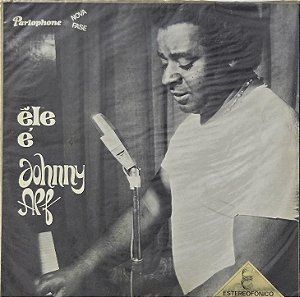 LP Johnny Alf – Ele É Johnny Alf - 1971 - Samba/Bossa Nova