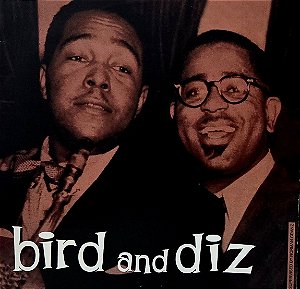 LP Charlie Parker And Dizzy Gillespie – Bird And Diz
