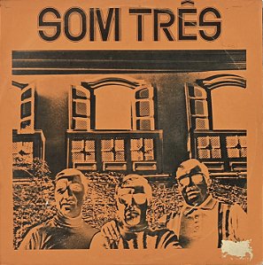 LP Som Três – Som Três - 1971