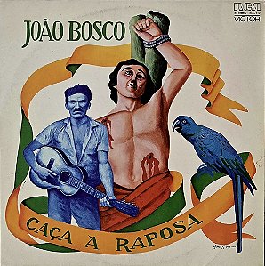 LP João Bosco – Caça À Raposa - 1975 - C/encarte