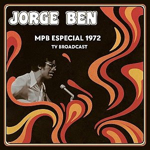 LP Jorge Ben – MPB Especial 1972 TV Broadcast