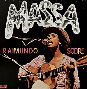 LP Raimundo Sodré – A Massa - 1980