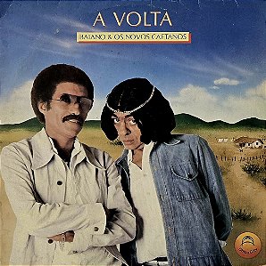 LP Baiano & Os Novos Caetanos – A Volta
