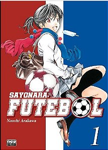 Sayonara, Futebol - Vol. 1