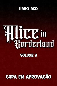 Pré venda| Alice in Bordeland - Vol. 03