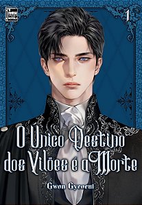 O único Destino dos Vilões é a Morte: Livro 01