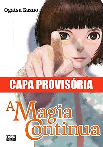 A Magia Continua