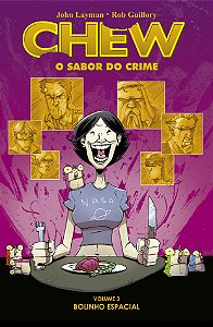 Chew, O Sabor do Crime vol.03 - Bolinho Espacial