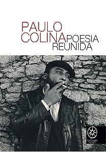 Poesia Reunida - Paulo Colina