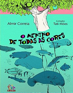 O menino de todas as cores