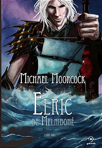 Elric de Melniboné - Livro Dois
