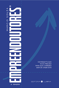 Empreendoutores - Um guia prático que convida o profissional médico a ver sua carreira sob uma nova perspectiva!