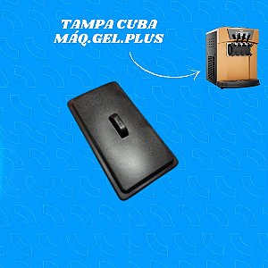 TAMPA DA CUBA MÁQUINA DE SORVETE ELGIN GELATTA PLUS