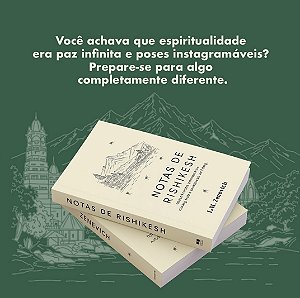 Livro Notas de Rishikesh: manual sobre movimento, mosquitos e meditação na Índia
