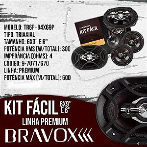 Alto Falantes - Kit Facil Premium - B4X69 P + TR6 P - Bravox